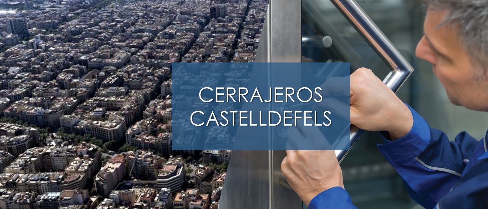 CERRAJEROS CASTELLDEFELS BARNACLAU